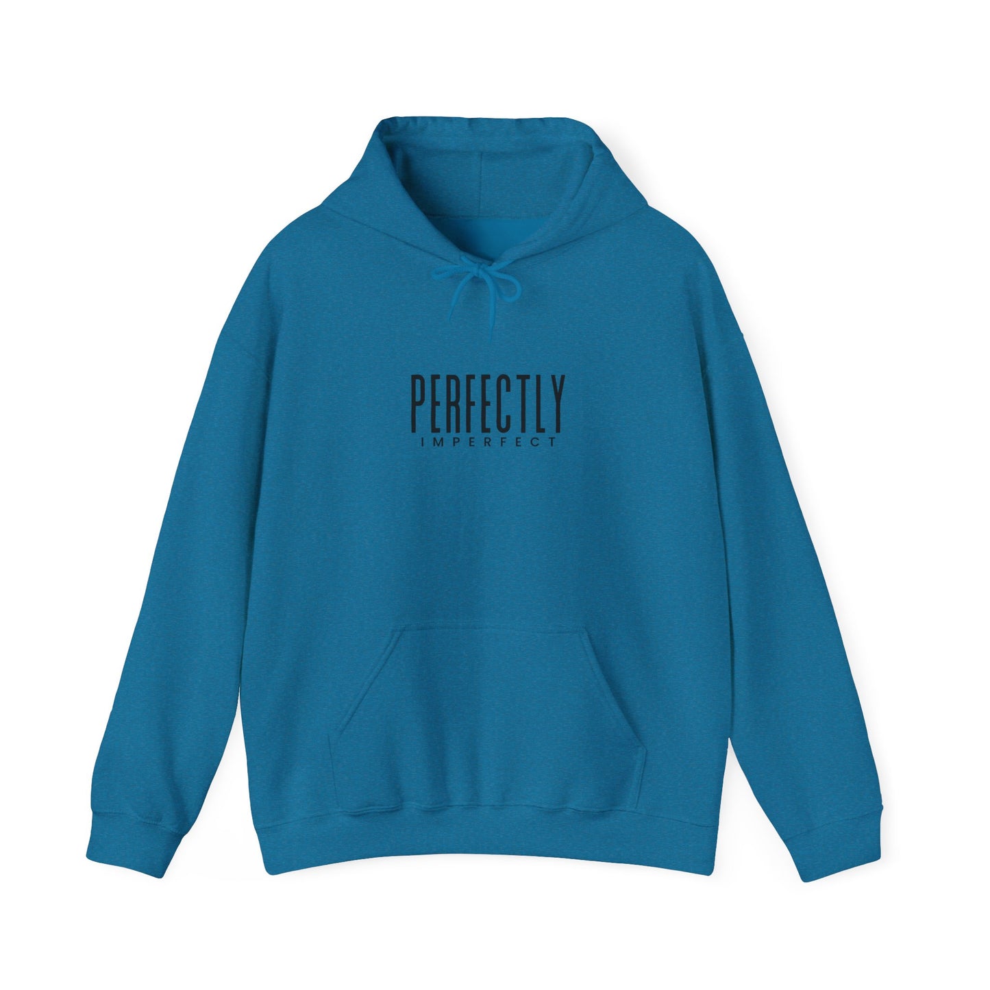 Perfectly Imperfect Hoodie - Cozy Unisex Sweatshirt, Casual Everyday Wear, Gift for Friends, Relaxed Style, Warm Layering