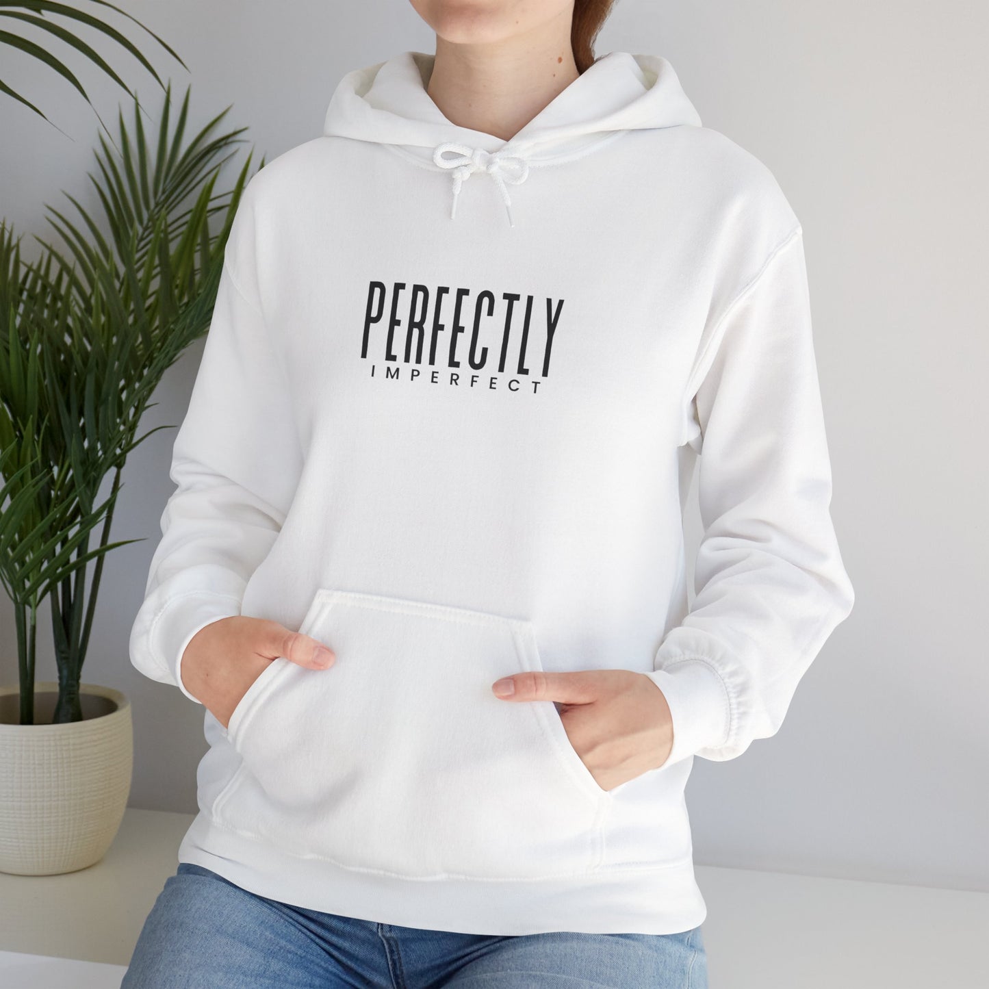 Perfectly Imperfect Hoodie - Cozy Unisex Sweatshirt, Casual Everyday Wear, Gift for Friends, Relaxed Style, Warm Layering