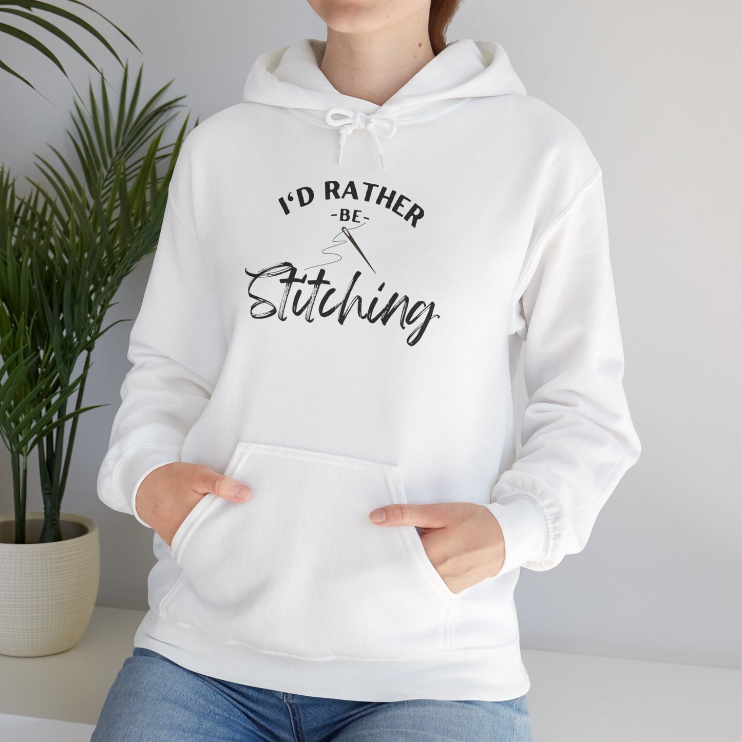 I'd Rather Be Stitching Hoodie, Unisex Sweatshirt for Crafters, Cozy Gift for Stitching Lovers, Sewists, Quilters, Cross Stitch, Embroidery, Ideal for Cozy Crafting Days