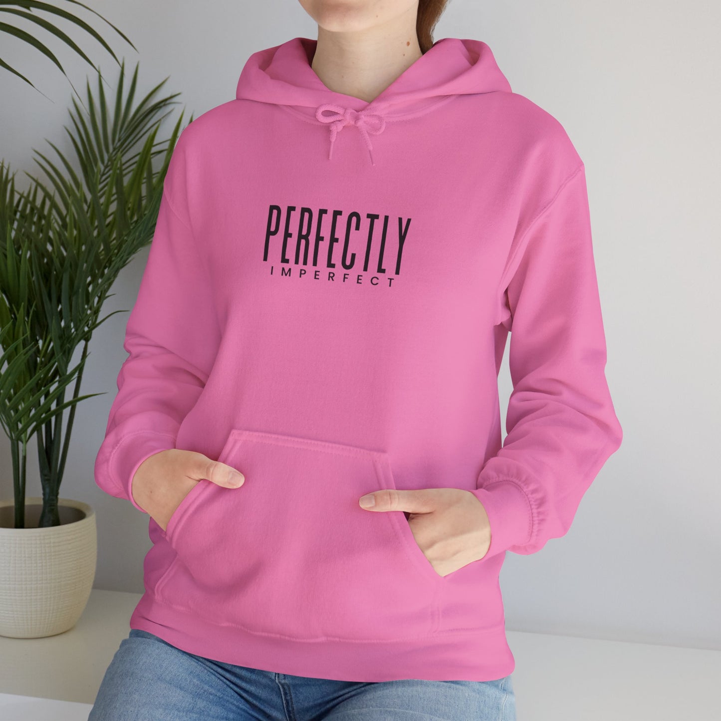 Perfectly Imperfect Hoodie - Cozy Unisex Sweatshirt, Casual Everyday Wear, Gift for Friends, Relaxed Style, Warm Layering