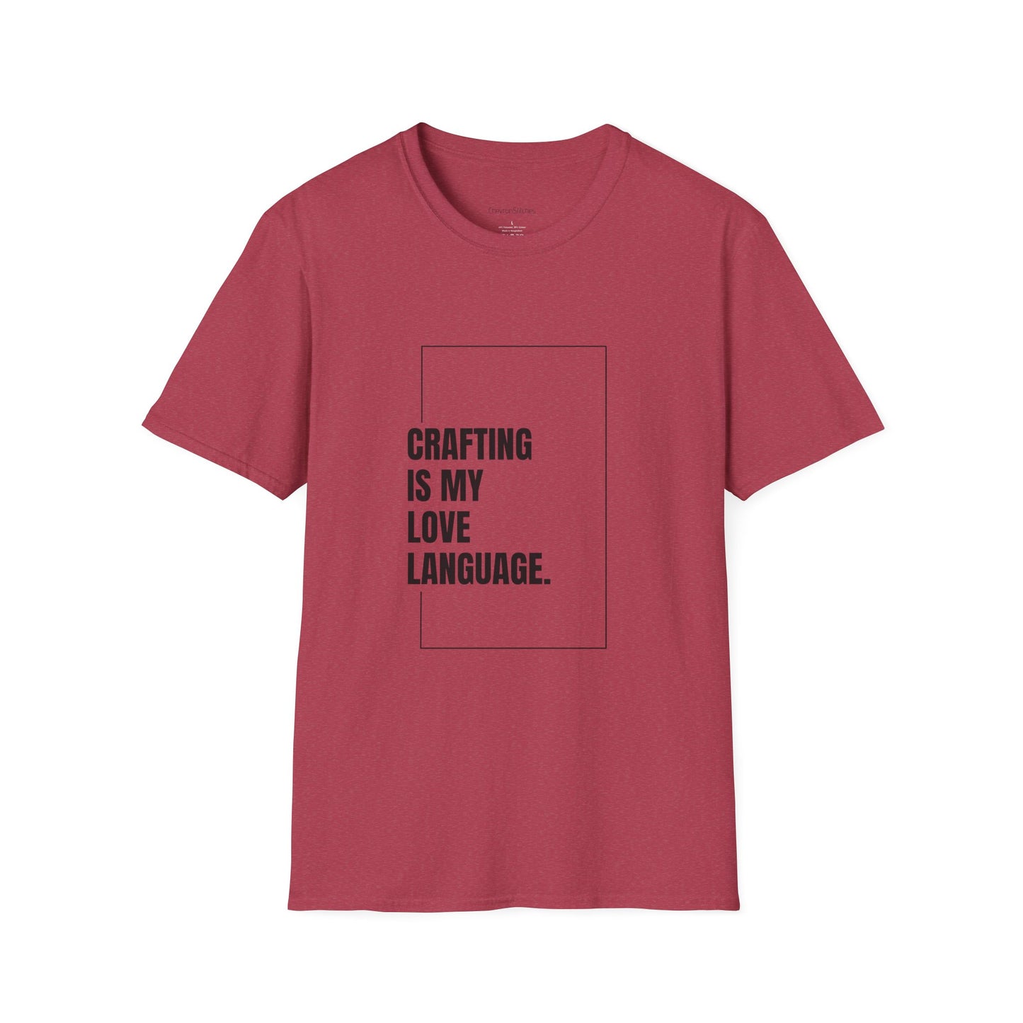 Crafting Love Language T-Shirt, Unisex Graphic Tee, Gift for Crafters, Handmade Apparel, Creative Expression Clothing