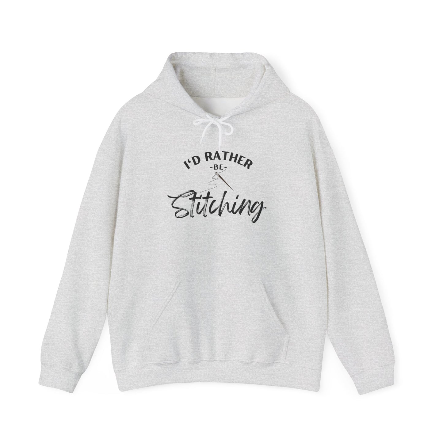 I'd Rather Be Stitching Hoodie, Unisex Sweatshirt for Crafters, Cozy Gift for Stitching Lovers, Sewists, Quilters, Cross Stitch, Embroidery, Ideal for Cozy Crafting Days