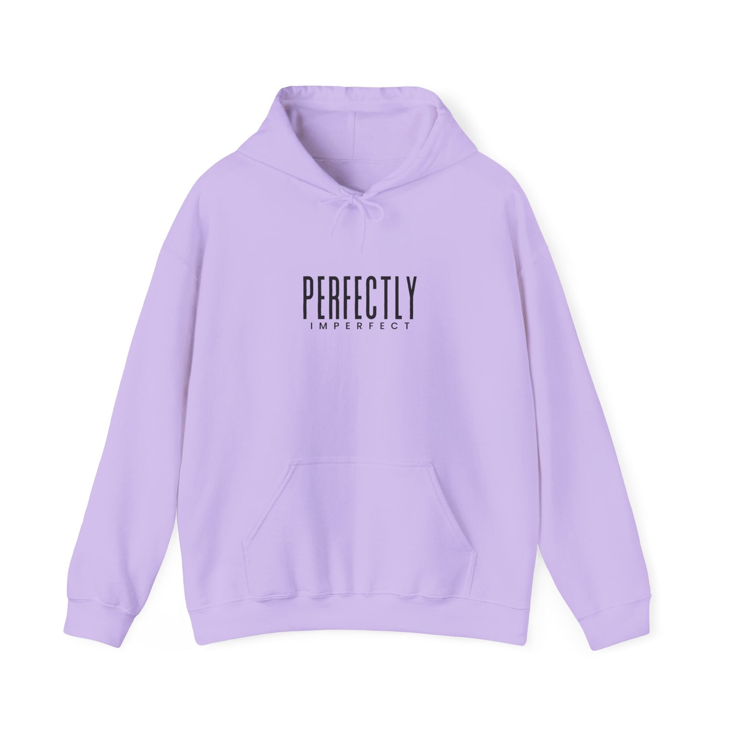 Perfectly Imperfect Hoodie - Cozy Unisex Sweatshirt, Casual Everyday Wear, Gift for Friends, Relaxed Style, Warm Layering