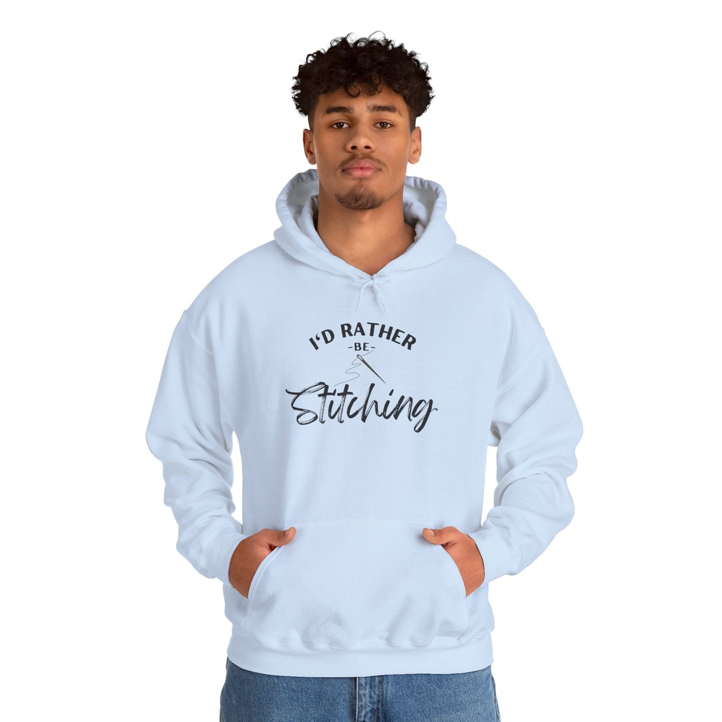 I'd Rather Be Stitching Hoodie, Unisex Sweatshirt for Crafters, Cozy Gift for Stitching Lovers, Sewists, Quilters, Cross Stitch, Embroidery, Ideal for Cozy Crafting Days