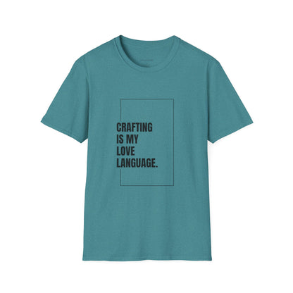 Crafting Love Language T-Shirt, Unisex Graphic Tee, Gift for Crafters, Handmade Apparel, Creative Expression Clothing