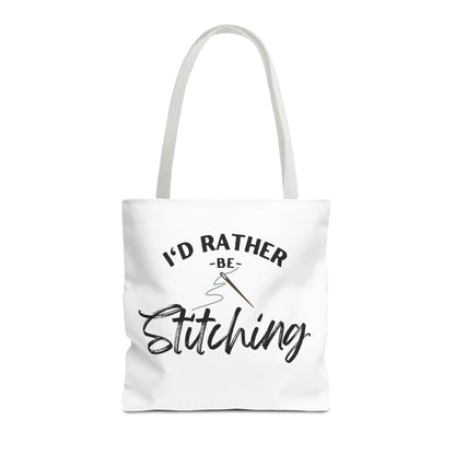 I'd Rather Be Stitching Tote Bag, Crafting Tote, Sewing Gift, Quilting Bag, Bag for Crafters, Sewists, Cross Stitch, Embroidery, Quilters, Mother's Day Gift