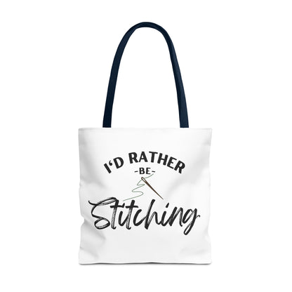 I'd Rather Be Stitching Tote Bag, Crafting Tote, Sewing Gift, Quilting Bag, Bag for Crafters, Sewists, Cross Stitch, Embroidery, Quilters, Mother's Day Gift