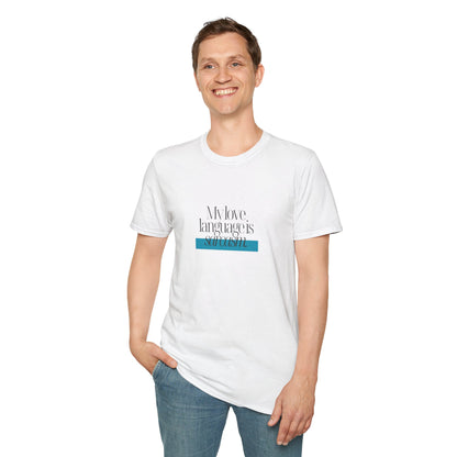 My Love Language is Sarcasm Unisex Softstyle T-Shirt