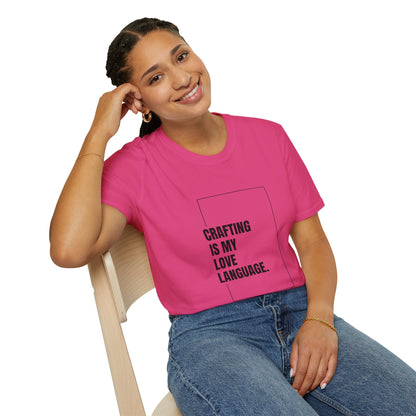 Crafting Love Language T-Shirt, Unisex Graphic Tee, Gift for Crafters, Handmade Apparel, Creative Expression Clothing