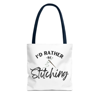 I'd Rather Be Stitching Tote Bag, Crafting Tote, Sewing Gift, Quilting Bag, Bag for Crafters, Sewists, Cross Stitch, Embroidery, Quilters, Mother's Day Gift