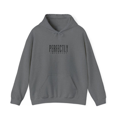 Perfectly Imperfect Hoodie - Cozy Unisex Sweatshirt, Casual Everyday Wear, Gift for Friends, Relaxed Style, Warm Layering
